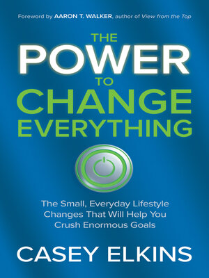 cover image of The Power to Change Everything